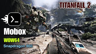 Titanfall 2 on Mobile  Mobox Emulator wow64  Settings  Poco x3 Pro Handcam Gameplay [upl. by Janenna35]