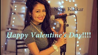 Valentines Day Special  2016  Love Song  Neha Kakkar LIVE [upl. by Campney]