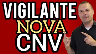 🚨 VIGILANTES URGENTE CNV COMO DOCUMENTO DE IDENTIFICAÇÃO  SEGURANÇA PRIVADA  VIGILANTE ROCHA [upl. by Old]