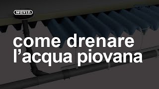 QuickStream sistema di drenaggio delle acque meteoriche  Wavin Italia [upl. by Colby327]