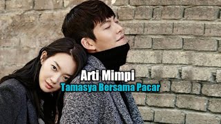 Arti Mimpi Tamasya Bersama Pacar [upl. by Butta965]