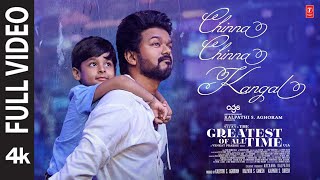 Full Video Chinna Chinna Kangal  The Greatest Of All Time  Thalapathy Vijay  Venkat P Yuvan S [upl. by Aroon]