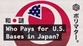 Who Pays for US Bases in Japan [upl. by Codie]