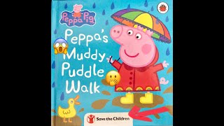 🐽Peppa Pig  Peppas Muddy Puddle Walk😁SAVE THE CHILDREN  TEACH CHILDREN HOW TO HELP OTHERS [upl. by Daniel]