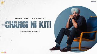 Changi Ni Kiti  Pavitar Lassoi  Wazir Patar  PB Studios  Latest Punjabi Songs 2021 [upl. by Oek]