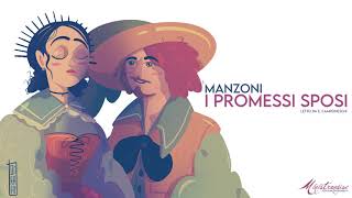 I Promessi Sposi A Manzoni  Audiolibro Integrale [upl. by Uriia]