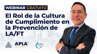 El Rol de la Cultura de Cumplimiento en la Prevención de LAFT [upl. by Eugenle928]