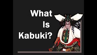 KABUKI  Understanding the Basics [upl. by Sivar]