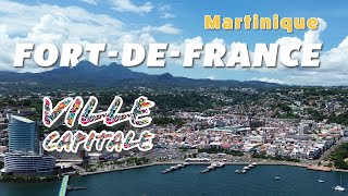 FortdeFrance Martinique Ville Capitale [upl. by Hsiri407]