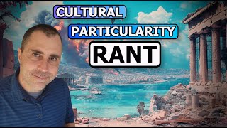 Cultural particularity rant dialectics and Dialectical Materialism post modernity and universality [upl. by Annasoh616]