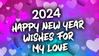 2024 Happy new year wishes for my love part2 [upl. by Daniyal]