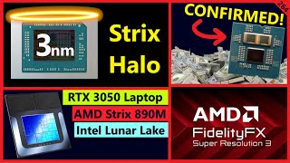 AMD Zen 5 X3D Pricing Confirmed 3nm Strix Halo Lunar Lake Benchmark FSR 31  Broken Silicon 264 [upl. by Haliehs]