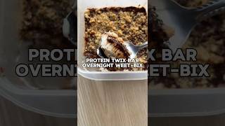 Protein twix bar overnight weetbix [upl. by Ruhtracm668]