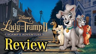 Lady And The Tramp II Scamps Adventure 2001 Review [upl. by Lemrahc]