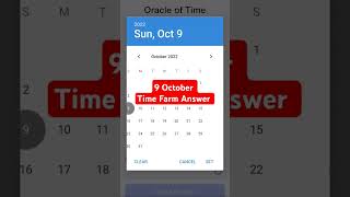 Time Farm Answer Today  Time Farm Oracle of Time 9 October Time Farm Oracle Question of the day [upl. by Nolie850]