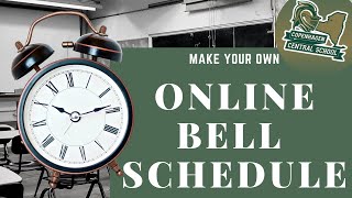 Make your own online bell schedule [upl. by Yrram341]