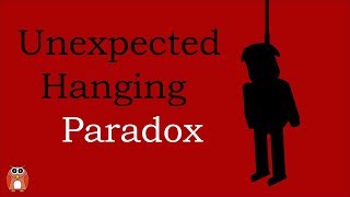 The Unexpected Hanging Paradox [upl. by Weissman]