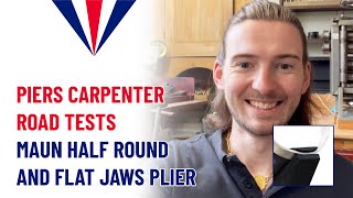 Piers Carpenter’s Road Tests Half Round And Flat Jaws Parallel Plier [upl. by Donahoe252]