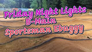 Loganville RC Complex Friday Night Lights Sportsman Ebuggy BMain 6142024 rccar rcracing rc [upl. by Vick]