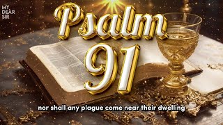 Psalm 91 The Most Powerful Prayer in The Bible [upl. by Inaffyt]