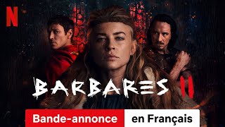 Barbares Saison 2  BandeAnnonce en Français  Netflix [upl. by Artemed]