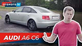 AUDI A6 C6 – najlepsza limuzyna 2005 i druga młodość  TOP10 OTOMOTO TV [upl. by Perrins]