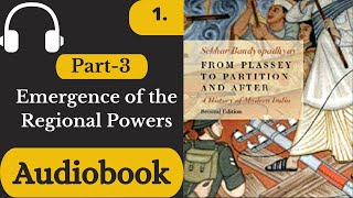 From Plassey to Partition  Ch12  Emergence of Regional Powers  Modern History  UPSC  StudyIQ [upl. by Ram]