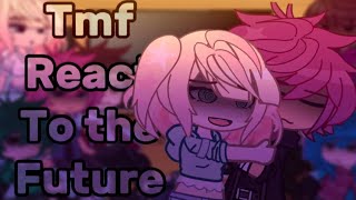 Tmf react to the future tmf ep 1tmfthe music freaksgachagacha clubgacha lifeangstdrew angst [upl. by Korey923]