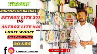 BADMINTON RACKET ASTROX LITE 43I VS ASTROX LITE 37I  FULL REVIEW  YONEX  MADE IN CHINA [upl. by Fiedling]