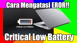 Cara mengatasi eror quotcritical low batteryquotacer aspire [upl. by Pul]