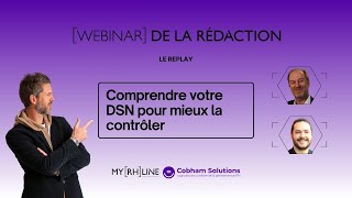 Comprendre votre DSN pour mieux la contrôler [upl. by Llednov]