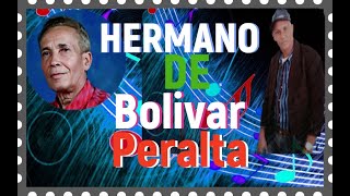 Hermano De Bolívar Peralta  2023 [upl. by Riddle]