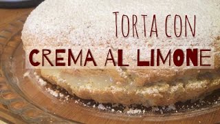 Torta con crema al limone SENZA BURRO [upl. by Conias]