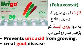 Urigo tablet  Febuxostat tablet 40 mg  Febuxostat tablets 40 mg in hindiurdu [upl. by Alyda]