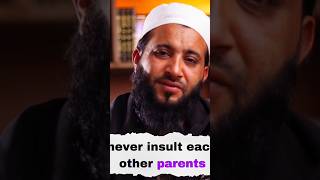 never insult each other parents insult parents islam quran viral [upl. by Naerb]