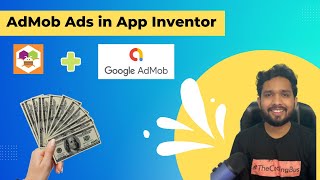 How To Use AdMob in MIT App Inventor  Create App and Earn Money [upl. by Kennie]