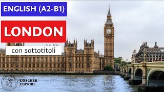 English  London A2B1  with subtitles [upl. by Charlene165]