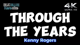 Through the Years  Kenny Rogers karaoke version [upl. by Amsden715]