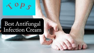 Top 5 Best Antifungal Infection Creams 2024 REVIEWED [upl. by Lohman596]