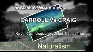 Kalam First premise  Carroll v Craig [upl. by Sualk]