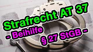 Beihilfe § 27 StGB  Strafrecht AT 37 [upl. by Acirt]