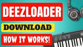 How does Deezloader work Download Link What is Deezloader Is Deezloader Safe [upl. by Wilber]