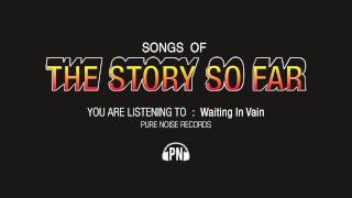 The Story So Far quotWaiting In Vainquot Bob Marley Cover [upl. by Anse]