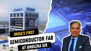 India’s First Semiconductor Fab at Dholera SIR  Invest in Dholera [upl. by Namrej]