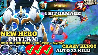 NEW HERO PHYLAX GAMEPLAY  BEST BUILD EMBLEM SPELL amp SKILL COMBO  Mobile Legends [upl. by Aynotan]