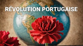 Comment la Révolution des Œillets au Portugal a Changé le Monde à Jamais [upl. by Donelle]