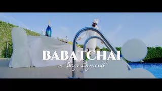 Serge Beynaud  Babatchai  clip officiel [upl. by Ferris]