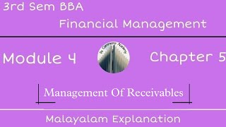 3rd Sem BBA  Financial Management  Module 4  Chapter 5  Management Of Receivables [upl. by Reba563]