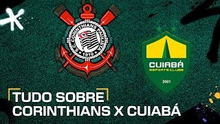 CORINTHIANS X CUIABÁ ONDE ASSISTIR AO VIVO HORÁRIO E ESCALAÇÕES PELO BRASILEIRÃO [upl. by Gala]