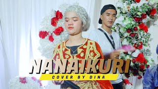 NANAIKURI COVER BY INDAH DINA [upl. by Nolyd]